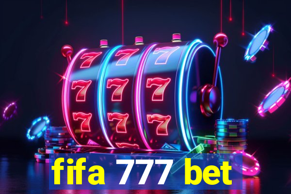 fifa 777 bet